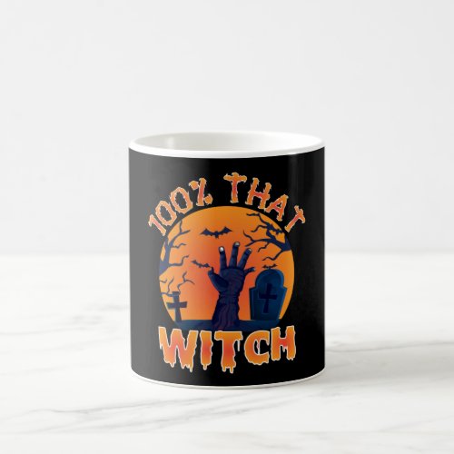 Funny 100 That Witch Halloween  Coffee Mug