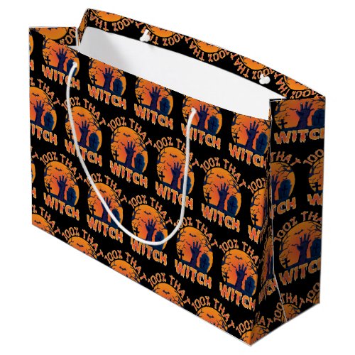 Funny 100 That Witch Halloween  Large Gift Bag