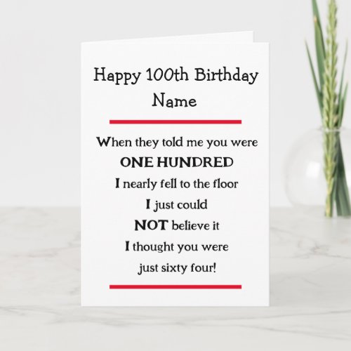Funny 100th Birthday Cheeky Verse Birthday Card