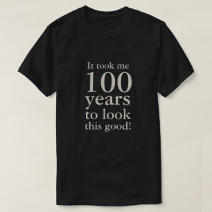 Funny 100th Birthday Commemorative T-Shirt