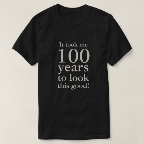 Funny 100th Birthday Commemorative T_Shirt