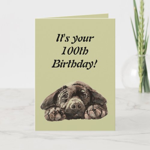 Funny 100th Birthday Customize Labrador Retriever Card