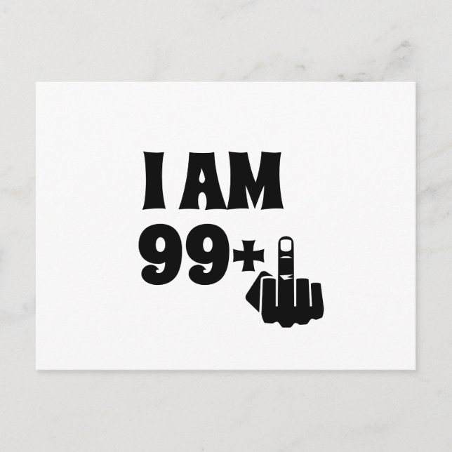 Funny 100th Birthday Gift, 99 Plus one Postcard (Front)