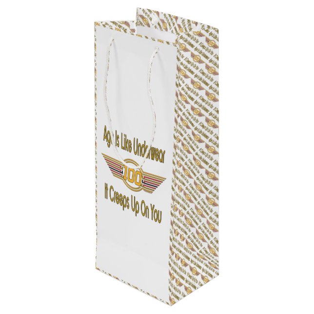 Funny 100th Birthday Gifts - Age is like underwear Wine Gift Bag (Back Angled)