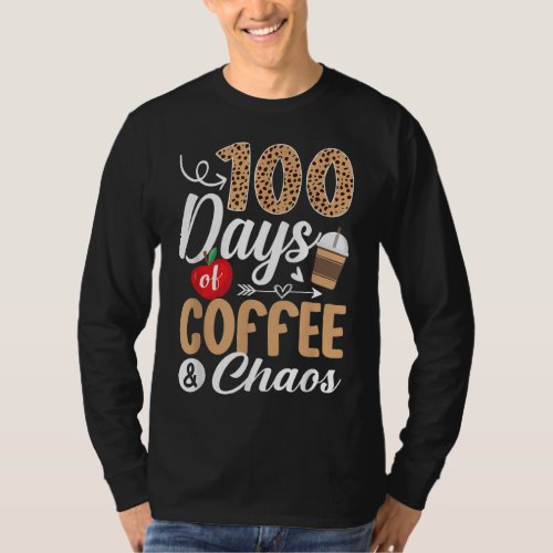 Funny 100th Day of School Teacher 100 Days of Coff T_Shirt