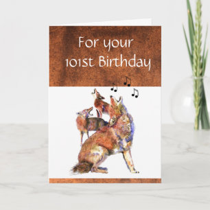 Funny 101st Birthday Howling Coyote Card