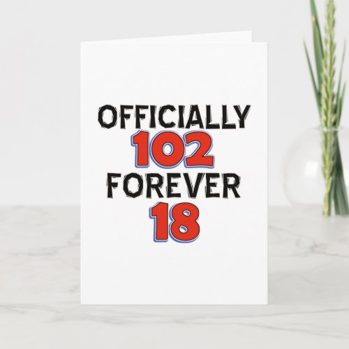 FUNNY 102 year birthday designs Card