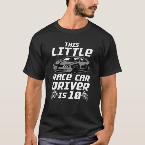 Funny 10Th Birthday Gift Boys 10 Years Old Race Ca T_Shirt