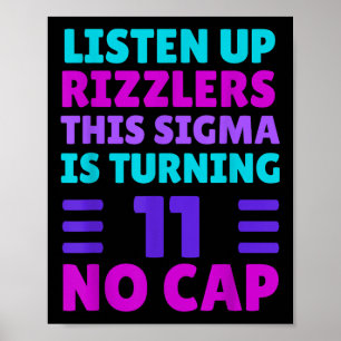 Funny 11 Year Old Birthday Shirt - Rizz, Sigma, Br Poster