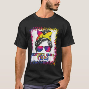Funny 11th Grade Vibes Messy Bun Back To School Ki T-Shirt