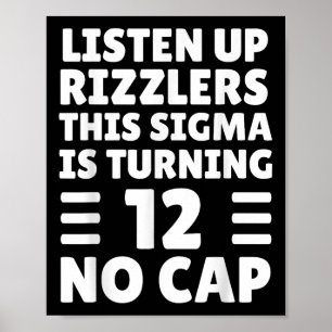 Funny 12 Year Old Birthday Shirt - Rizz, Sigma, Br Poster