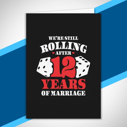 Funny 12th Anniversary Couples Married 12 Years Card