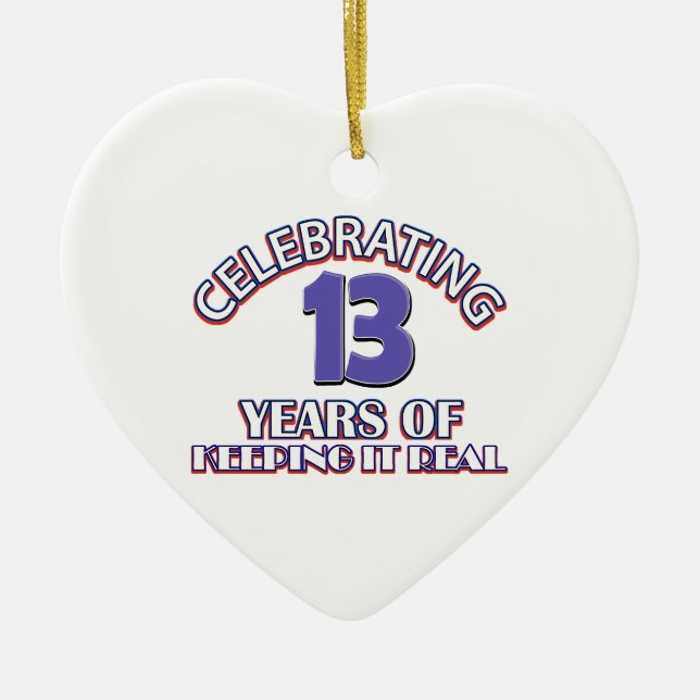 Funny 13th birthday designs ceramic ornament (Front)