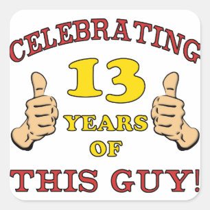 Funny 13th Birthday For Boys Square Sticker