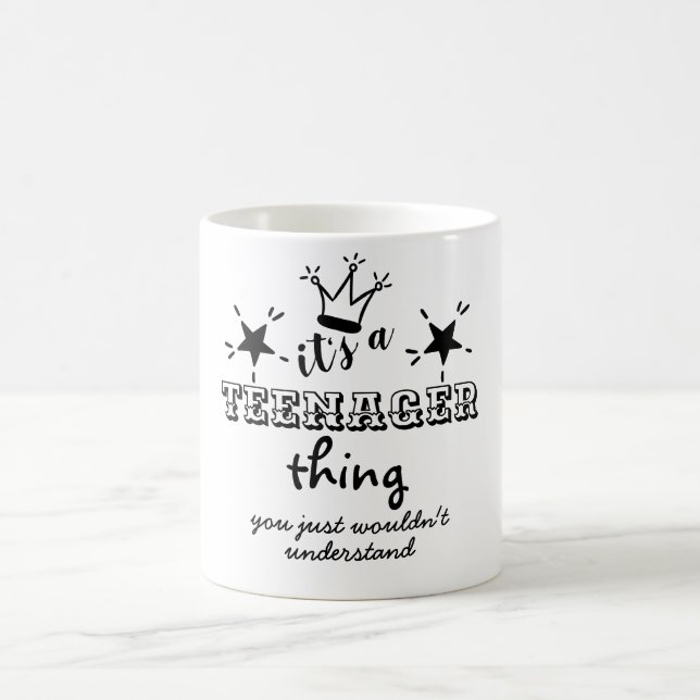 Funny 13th Birthday Its a TEENAGER Thing Im a TEEN Coffee Mug (Center)