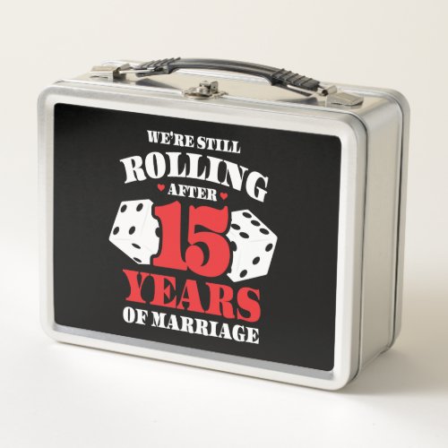 Funny 15th Anniversary Couples Married 15 Years Metal Lunch Box