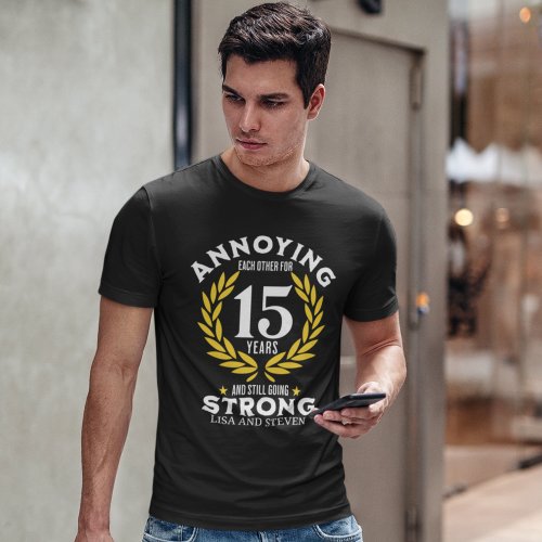 Funny 15th Anniversary for couples T_Shirt