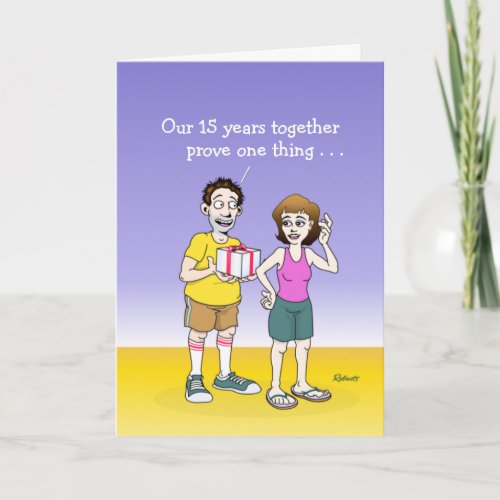 Funny 15th Wedding Anniversary Card