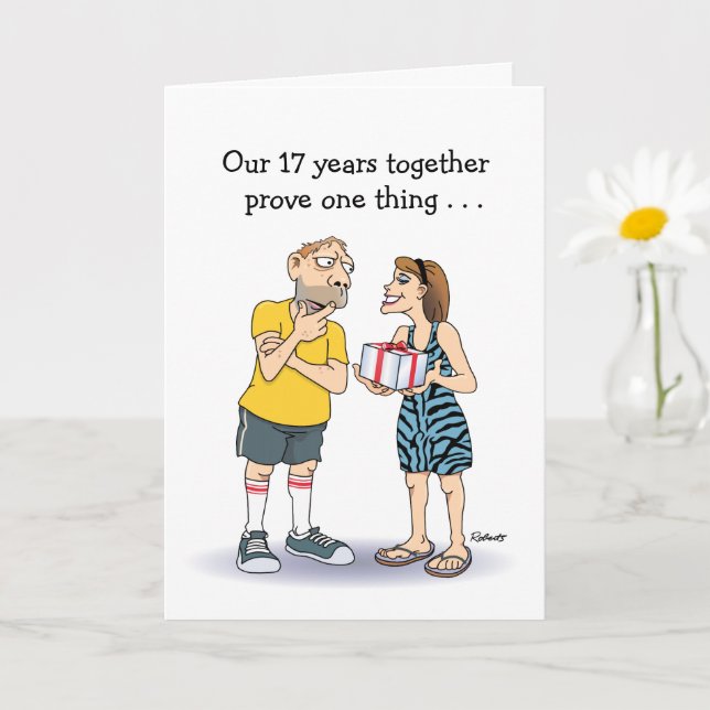 Funny 17th Anniversary Love Card | Zazzle