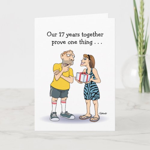 Funny 17th Anniversary Love Card