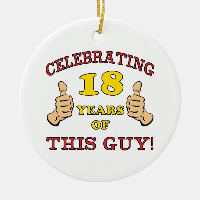 Funny 18th Birthday For Boys Ceramic Ornament (Front)
