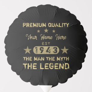Funny 1943 Birthday Man Myth Legend Balloon