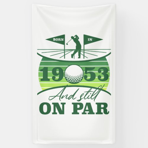Funny 1953 Golfer 70th Birthday Banner