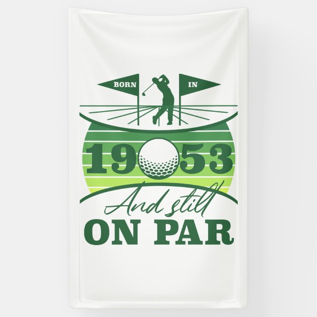 Funny 1953 Golfer 70th Birthday Banner (Vertical)