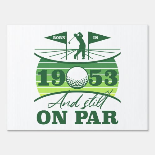 Funny 1953 Golfer 70th Birthday Sign