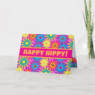 Funny 1960s Flower Power Happy Hippy Birthday Card