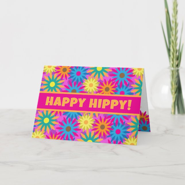 Funny 1960s Flower Power  Happy Hippy Birthday Card (Front)