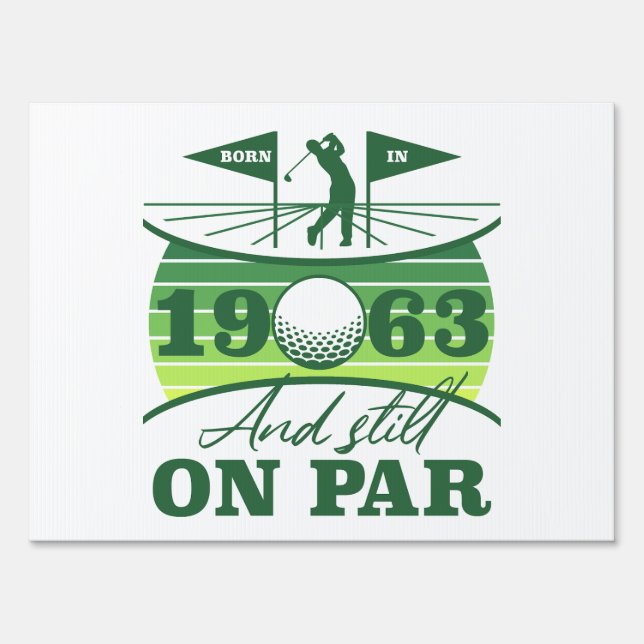 Funny 1963 Golfer 60th Birthday Sign (Front)