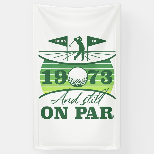Funny 1973 Golfer 50th Birthday Banner (Vertical)