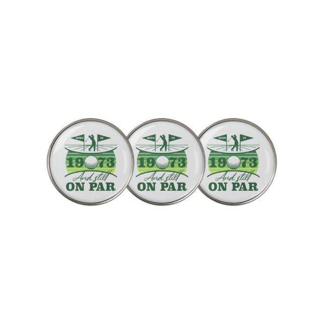 Funny 1973 Golfer 50th Birthday Golf Ball Marker (3 Up)