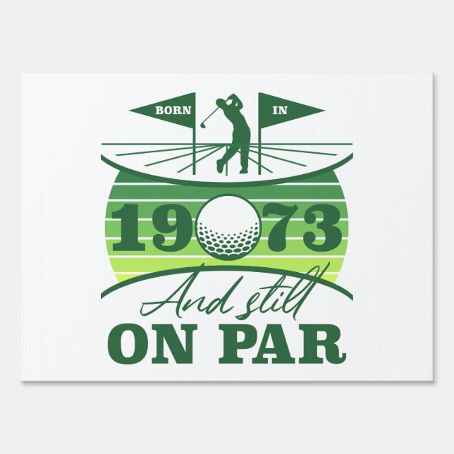 Funny 1973 Golfer 50th Birthday Sign (Front)
