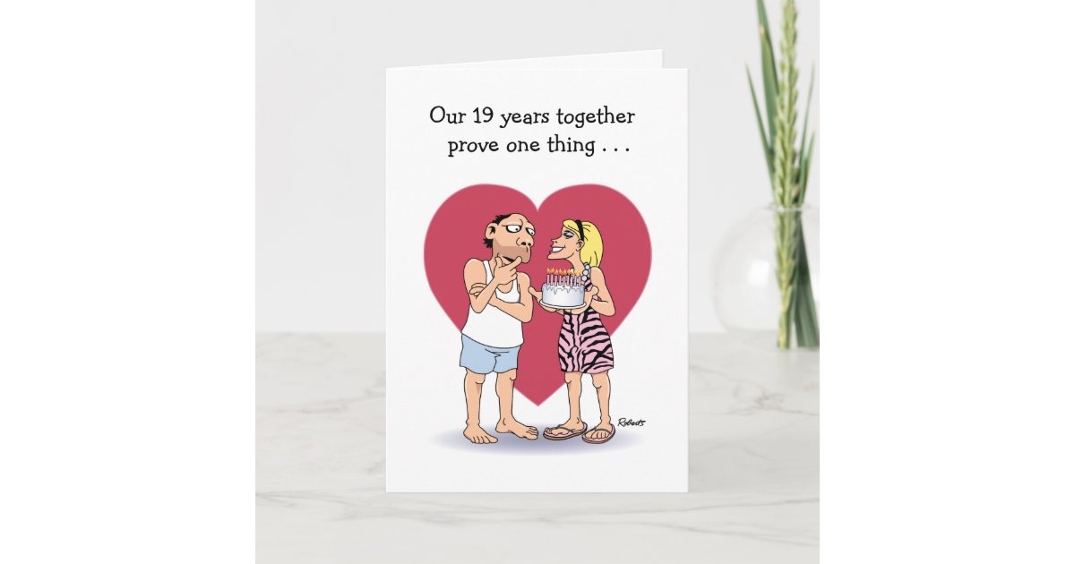 Funny 19th Wedding Anniversary Card | Zazzle