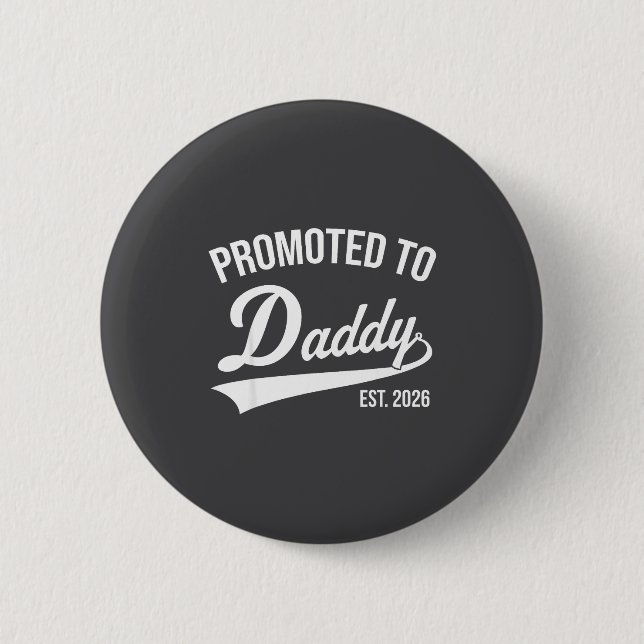 Funny 1st Time Dad Est 2026 New Dad New First Fath Button (Front)