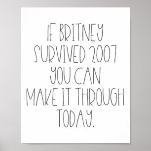 Funny 2007 Britney Motivational Poster