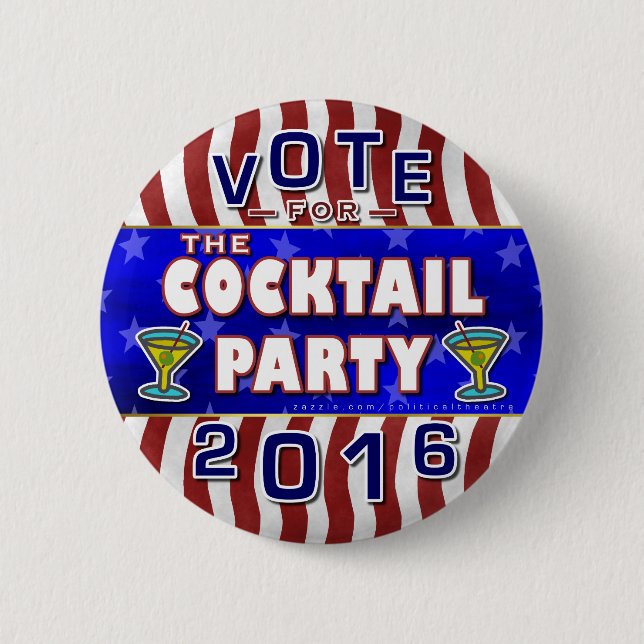 Funny 2016 Election Parody Cocktail Party Button (Front)
