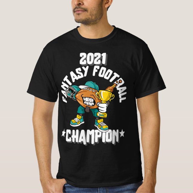 FUNNY 2021 FANTASY FOOTBALL CHAMPION FANTASY LEAGU T-Shirt (Front)