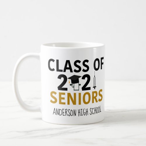 Funny 2021 Graduation Pandemic Humor Senior Class Coffee Mug