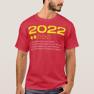 Funny 2022 rating year in review T-Shirt