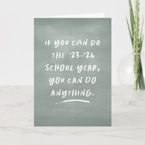 Funny 2022 teacher thank you chalkboard card