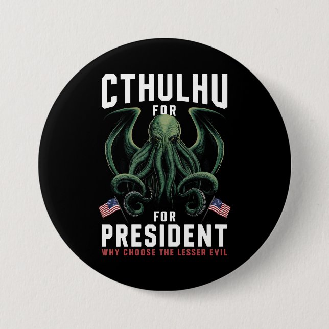 Funny 2024 Elections Cthulhu for President  Button (Front)