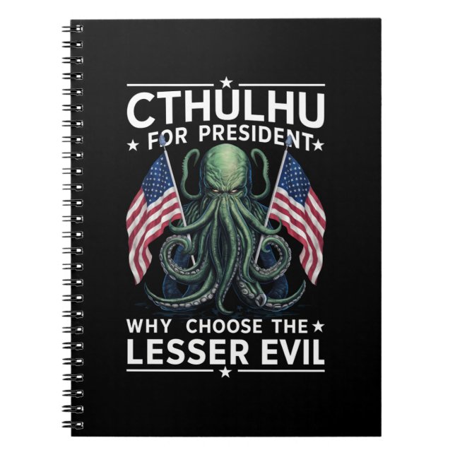 Funny 2024 Elections Cthulhu For President  Notebook (Front)