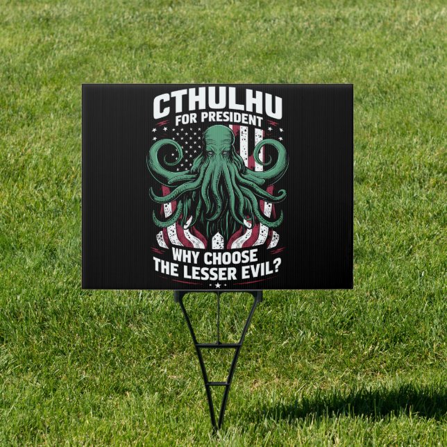 Funny 2024 Elections Cthulhu For President Sign (Insitu)