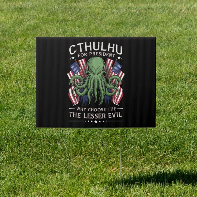 Funny 2024 Elections Cthulhu for President Sign (Insitu)