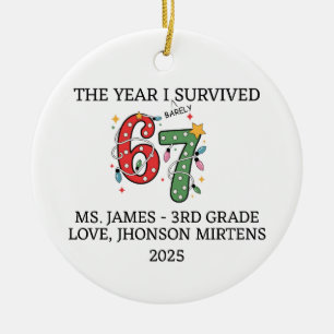 Funny 2025 Custom Teacher 6 7 Christmas Ornament