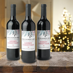 Funny 2025 Is Almost Over Greenery Name Holiday Wine Label