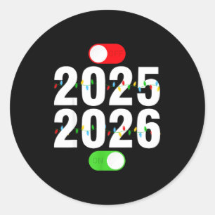Funny 2025 Off 2026 On Christmas Lights Happy New Classic Round Sticker